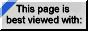 Best viewed with Netscape Navigator
